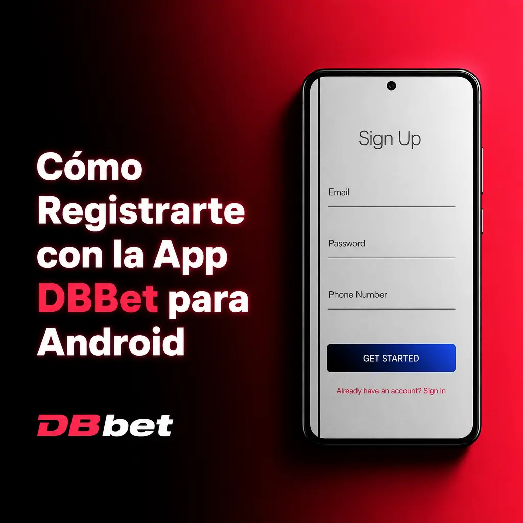 Guía para registrarte en la app DBBet para Android completando datos personales y verificando tu cuenta en pocos pasos.